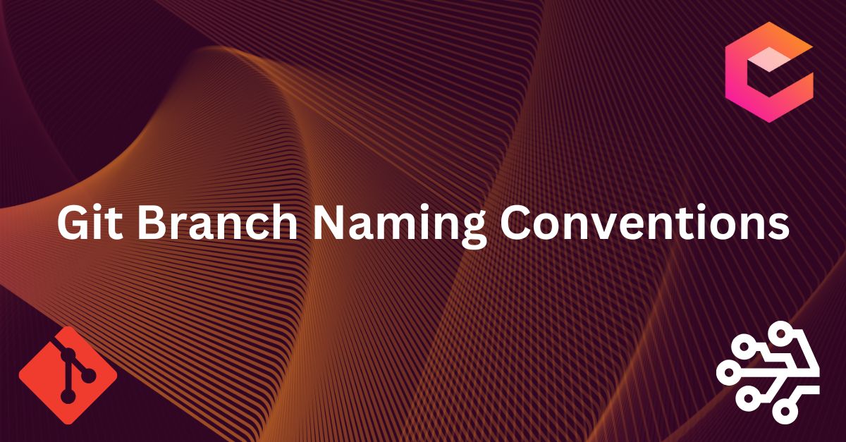 Git Branch Naming Conventions