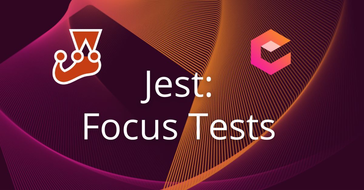 Using Jest focus tests