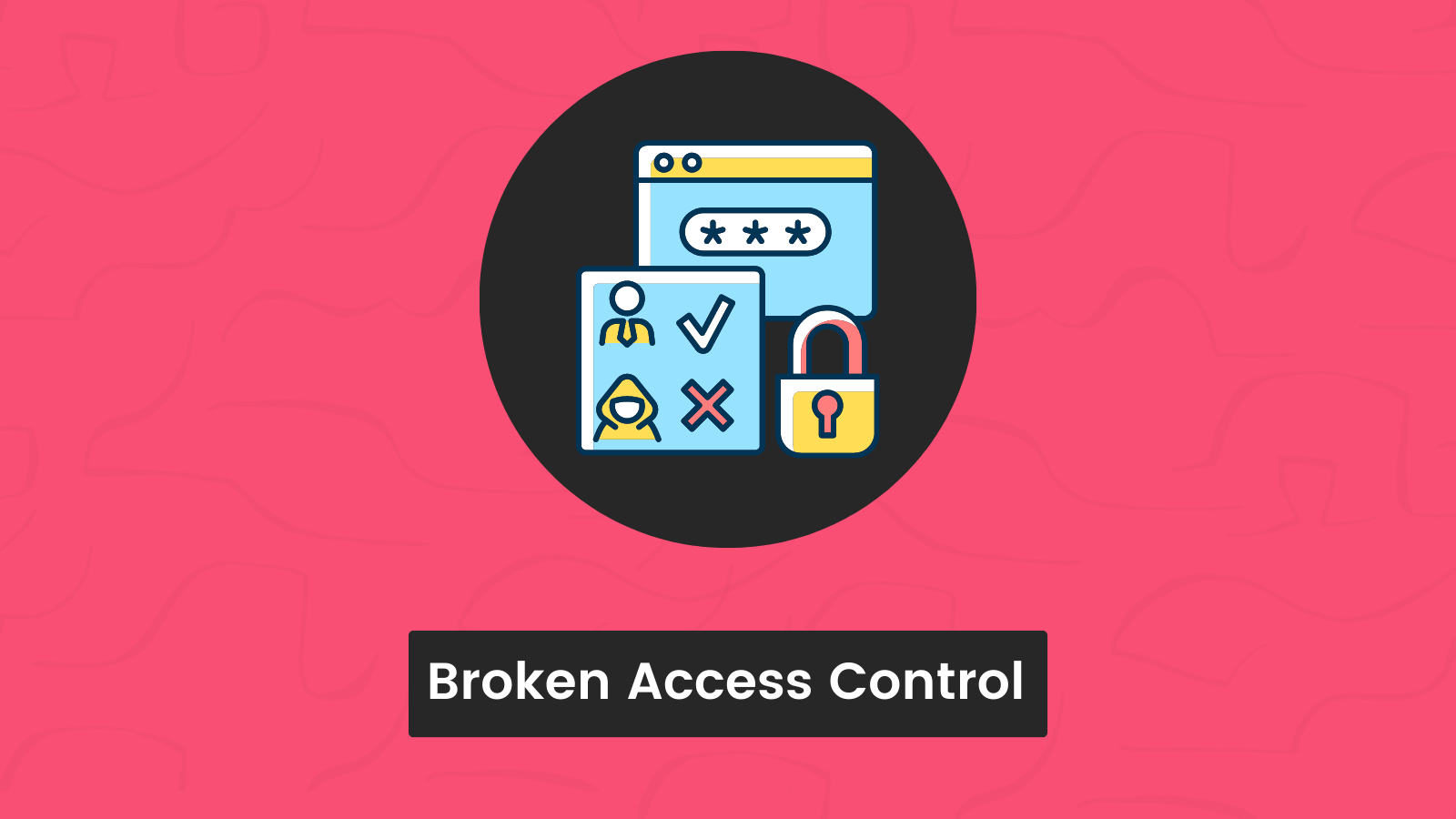 OWASP 10 - Broken Access Control