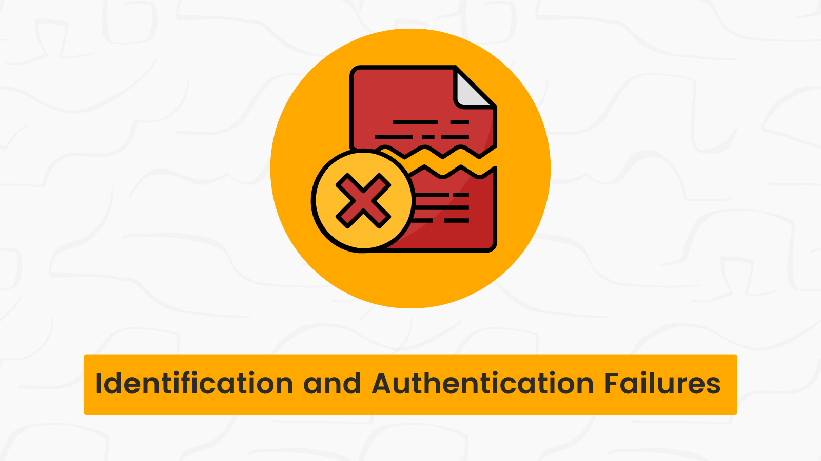 OWASP 10 - Identification and Authentication Failures